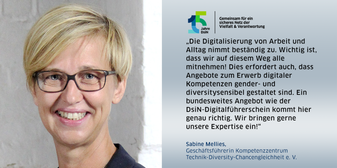 Sabine Mellies DsiN-Digitalführerschein Foto Sabine Mellies mit Zitat zum DsiN-Digitalführerschein